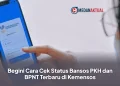 Begini Cara Cek Status Bansos PKH dan BPNT Terbaru di Kemensos