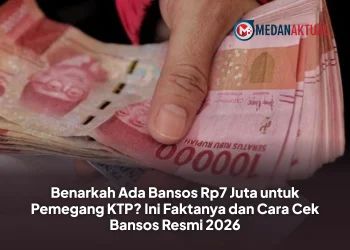 Benarkah Ada Bansos Rp7 Juta untuk Pemegang KTP? Ini Faktanya dan Cara Cek Bansos Resmi 2026