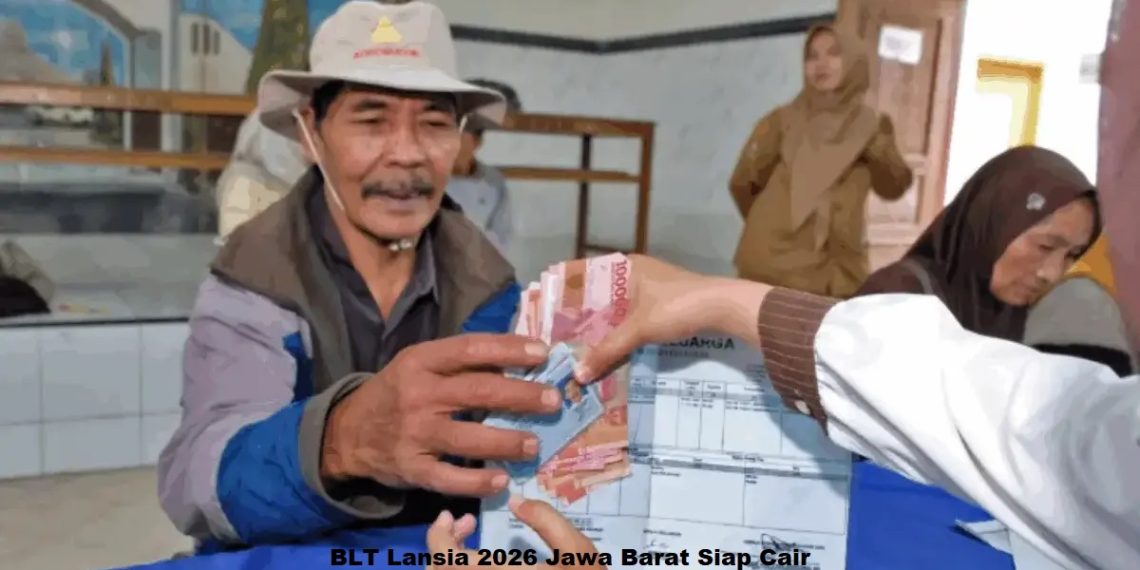 BLT Lansia 2026 Jawa Barat Siap Cair, Cek Daftar Penerima dan Jadwal Pencairan
