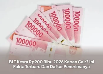 BLT Kesra Rp900 Ribu 2026 Kapan Cair? Ini Fakta Terbaru Dan Daftar Penerimanya