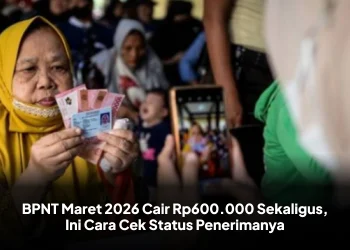 BPNT Maret 2026 Cair Rp600.000 Sekaligus, Ini Cara Cek Status Penerimanya