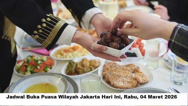 Jadwal Buka Puasa dan Adzan Magrib Hari Ini Jakarta, Rabu, 04 Maret 2026
