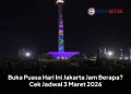 Buka Puasa Hari Ini Jakarta Jam Berapa? Cek Jadwal 3 Maret 2026