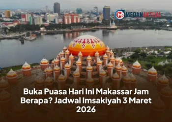 Buka Puasa Hari Ini Makassar Jam Berapa? Jadwal Imsakiyah 3 Maret 2026