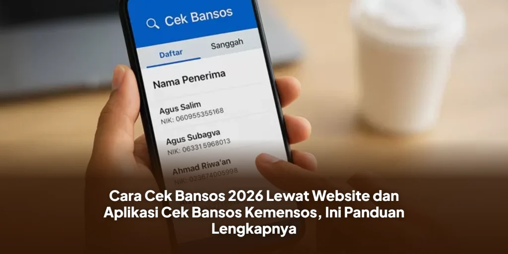 Cara Cek Bansos 2026 Lewat Website dan Aplikasi Cek Bansos Kemensos, Ini Panduan Lengkapnya