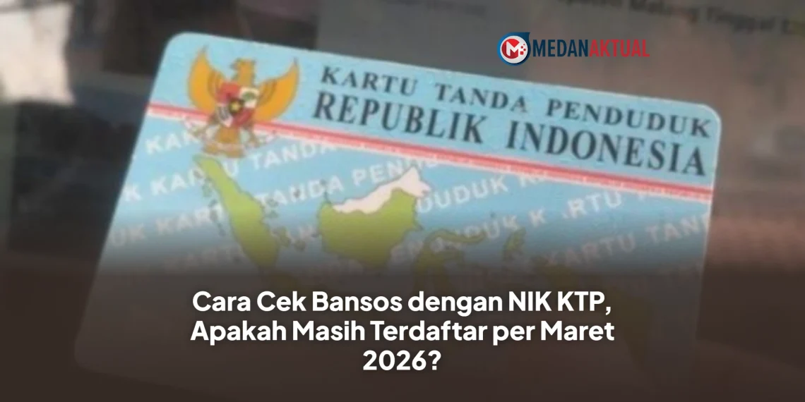 Cara Cek Bansos dengan NIK KTP, Apakah Masih Terdaftar per Maret 2026?