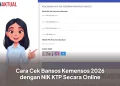 Cara Cek Bansos Kemensos 2026 dengan NIK KTP Secara Online