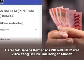 Cara Cek Bansos Kemensos PKH-BPNT Maret 2026 Yang Belum Cair Dengan Mudah