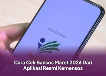 Cara Cek Bansos Maret 2026 Dari Aplikasi Resmi Kemensos
