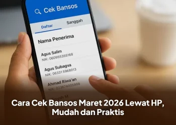 Cara Cek Bansos Maret 2026 Lewat HP, Mudah dan Praktis