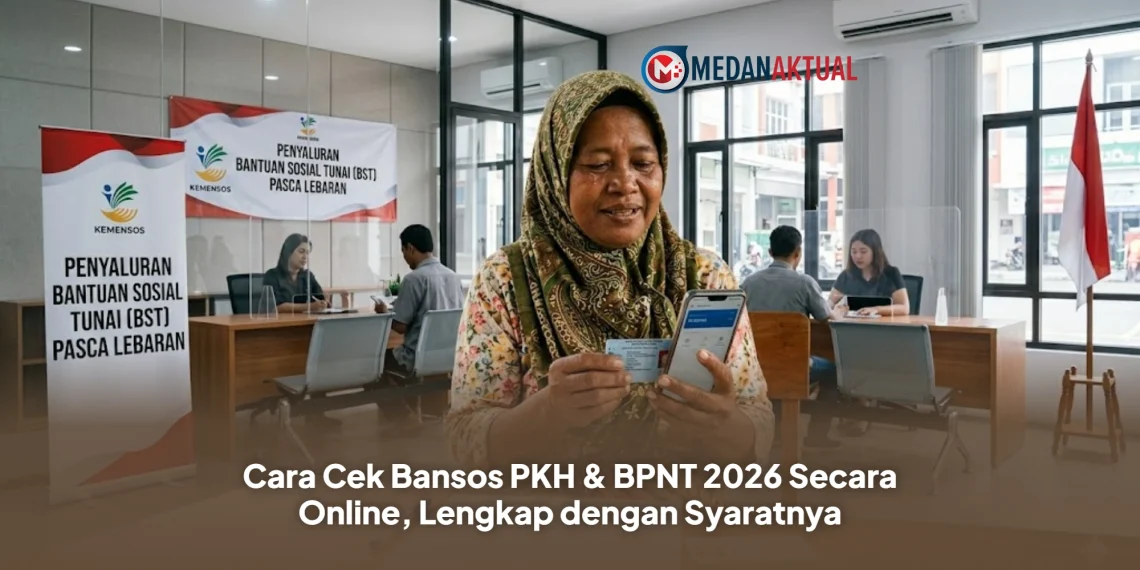 Cara Cek Bansos PKH & BPNT 2026 Secara Online, Lengkap dengan Syaratnya