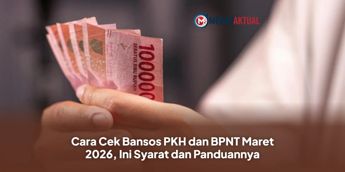 Cara Cek Bansos PKH dan BPNT Maret 2026, Ini Syarat dan Panduannya