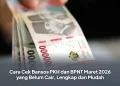 Cara Cek Bansos PKH dan BPNT Maret 2026 yang Belum Cair, Lengkap dan Mudah