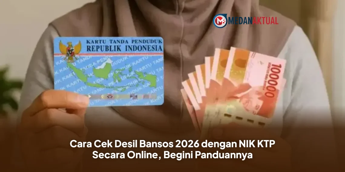 Cara Cek Desil Bansos 2026 dengan NIK KTP Secara Online, Begini Panduannya