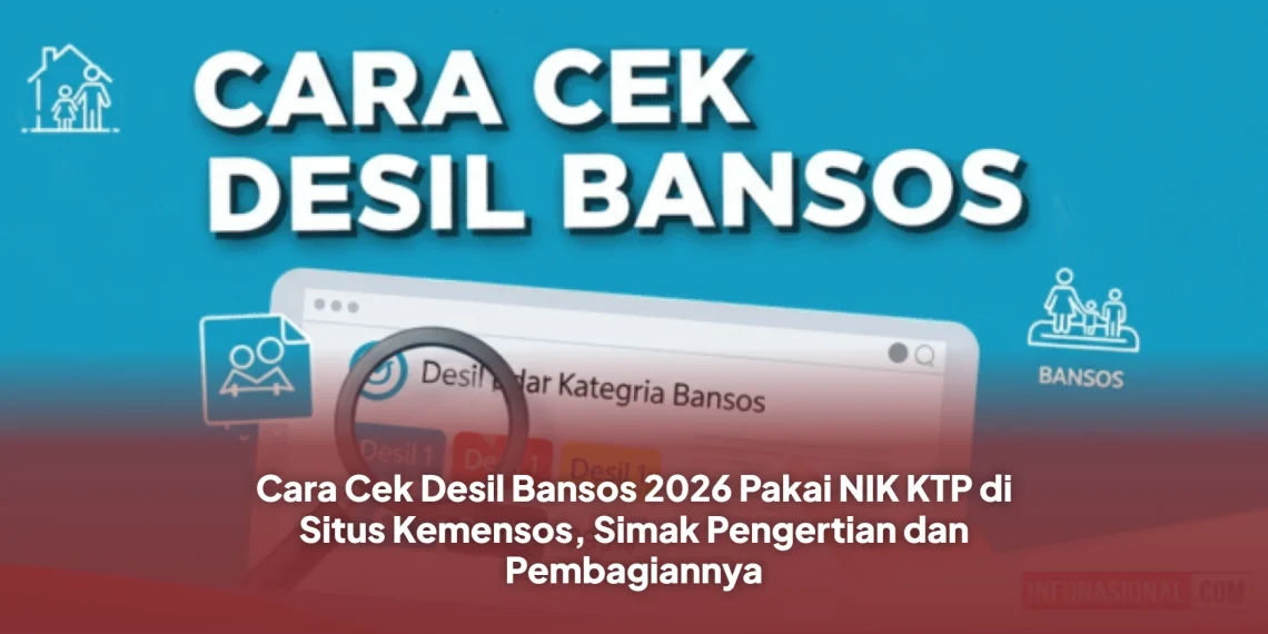 Cara Cek Desil Bansos 2026 Pakai NIK KTP di Situs Kemensos, Simak Pengertian dan Pembagiannya