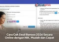 Cara Cek Desil Bansos 2026 Secara Online dengan NIK, Mudah dan Cepat