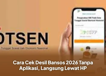 Cara Cek Desil Bansos 2026 Tanpa Aplikasi, Langsung Lewat HP
