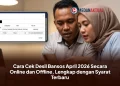 Cara Cek Desil Bansos April 2026 Secara Online dan Offline, Lengkap dengan Syarat Terbaru
