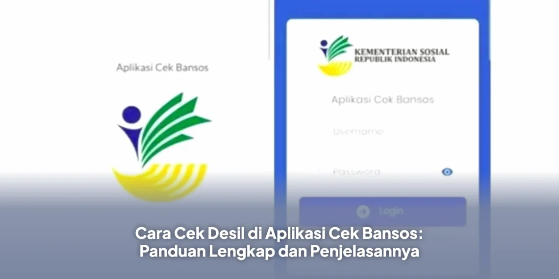 Cara Cek Desil di Aplikasi Cek Bansos: Panduan Lengkap dan Penjelasannya