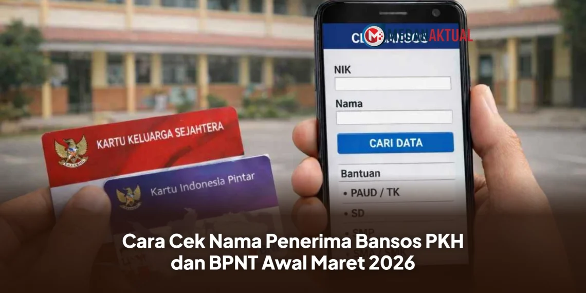Cara Cek Nama Penerima Bansos PKH dan BPNT Awal Maret 2026