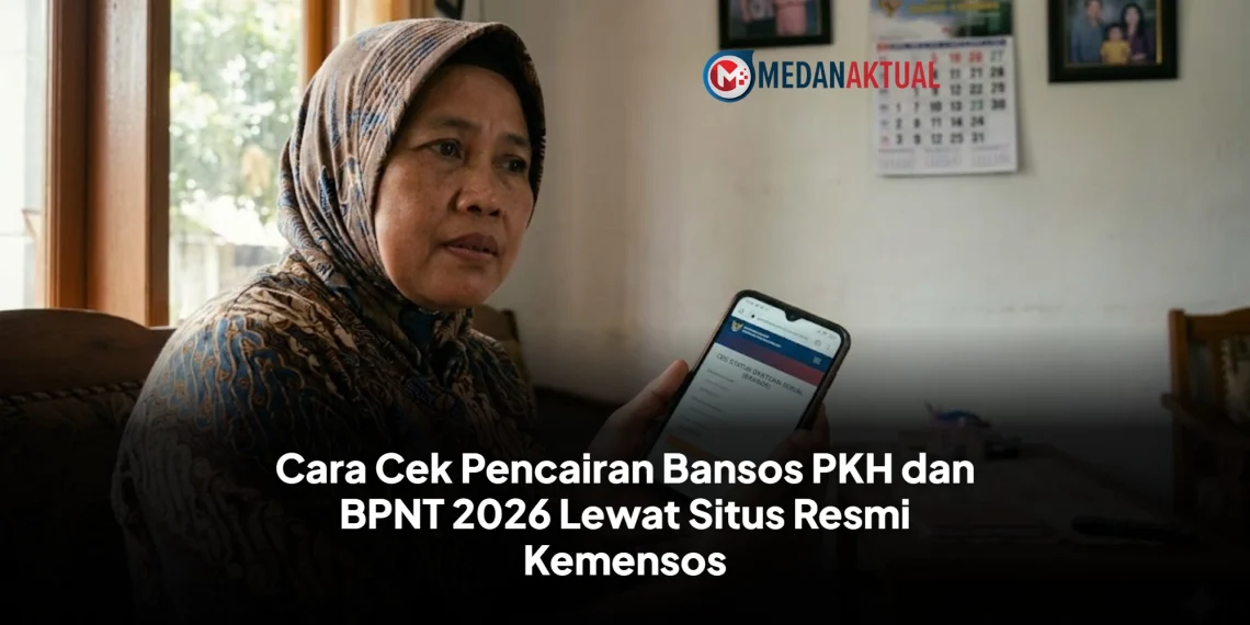Cara Cek Pencairan Bansos PKH dan BPNT 2026 Lewat Situs Resmi Kemensos