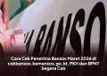 Cara Cek Penerima Bansos Maret 2026 di cekbansos.kemensos.go.id, PKH dan BPNT Segera Cair