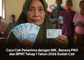 Cara Cek Penerima dengan NIK, Bansos PKH dan BPNT Tahap 1 Tahun 2026 Sudah Cair