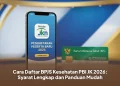 Cara Daftar BPJS Kesehatan PBI JK 2026: Syarat Lengkap dan Panduan Mudah