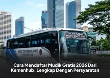 Cara Mendaftar Mudik Gratis 2026 Dari Kemenhub, Lengkap Dengan Persyaratan