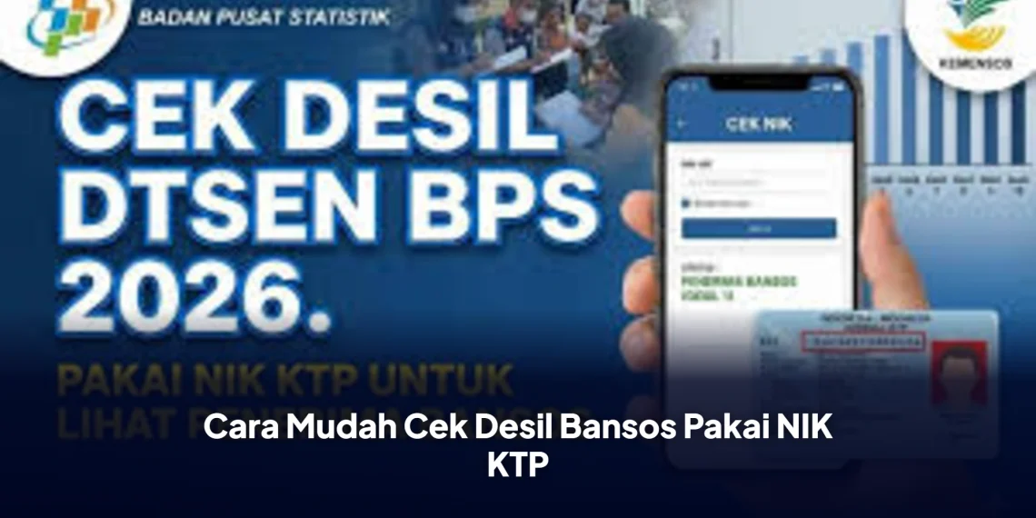 Cara Mudah Cek Desil Bansos Pakai NIK KTP