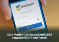 Cara Mudah Cek Status Desil 2026 dengan NIK KTP dari Ponsel