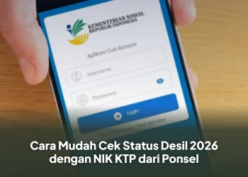 Cara Mudah Cek Status Desil 2026 dengan NIK KTP dari Ponsel