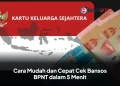 Cara Mudah dan Cepat Cek Bansos BPNT dalam 5 Menit