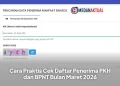 Cara Praktis Cek Daftar Penerima PKH dan BPNT Bulan Maret 2026