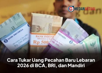 Cara Tukar Uang Pecahan Baru Lebaran 2026 di BCA, BRI, dan Mandiri