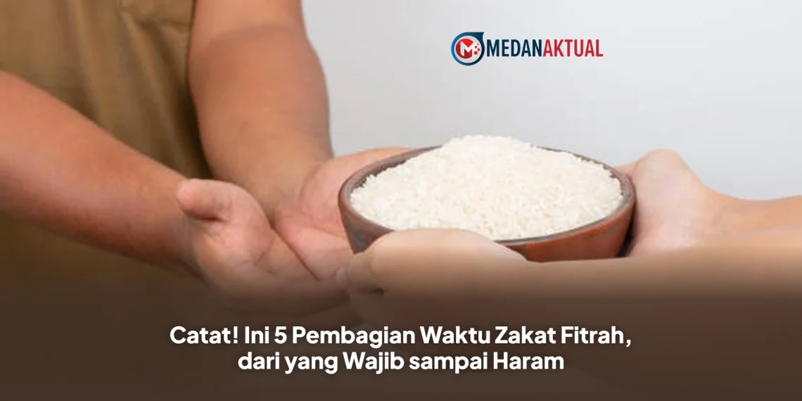 Catat! Ini 5 Pembagian Waktu Zakat Fitrah, dari yang Wajib sampai Haram