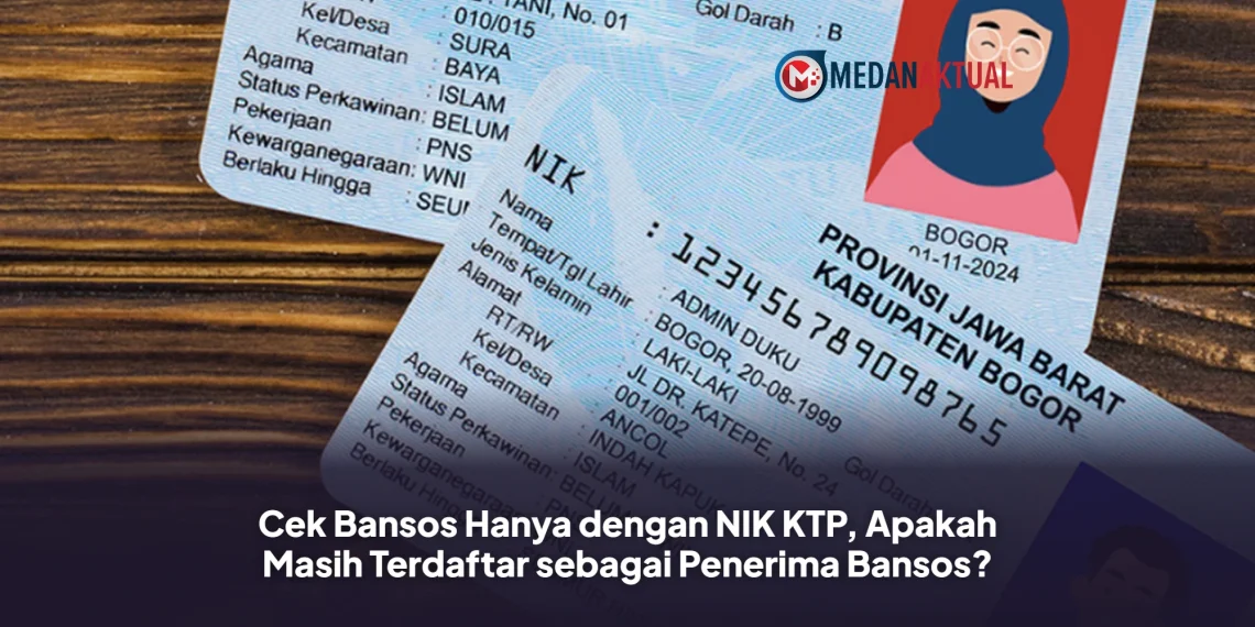 Cek Bansos Hanya dengan NIK KTP, Apakah Masih Terdaftar sebagai Penerima Bansos?