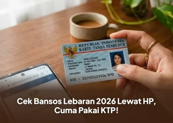 Cek Bansos Lebaran 2026 Lewat HP, Cuma Pakai KTP!