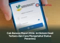 Cek Bansos Maret 2026: Ini Sistem Desil Terbaru dan Cara Mengetahui Status Penerima