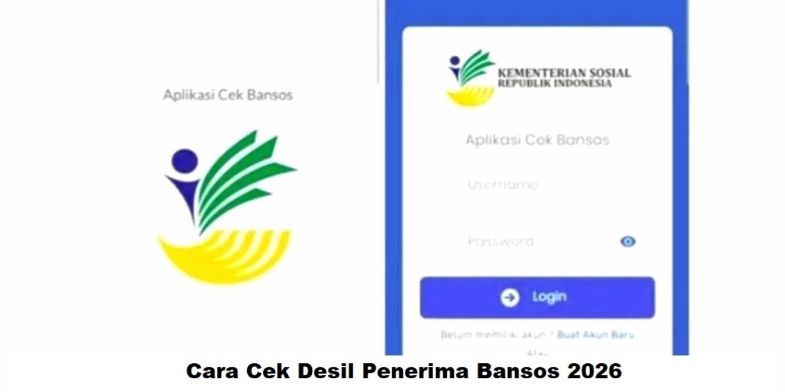 Cara Cek Desil Penerima Bansos 2026 Lewat Aplikasi Cek Bansos Kemensos