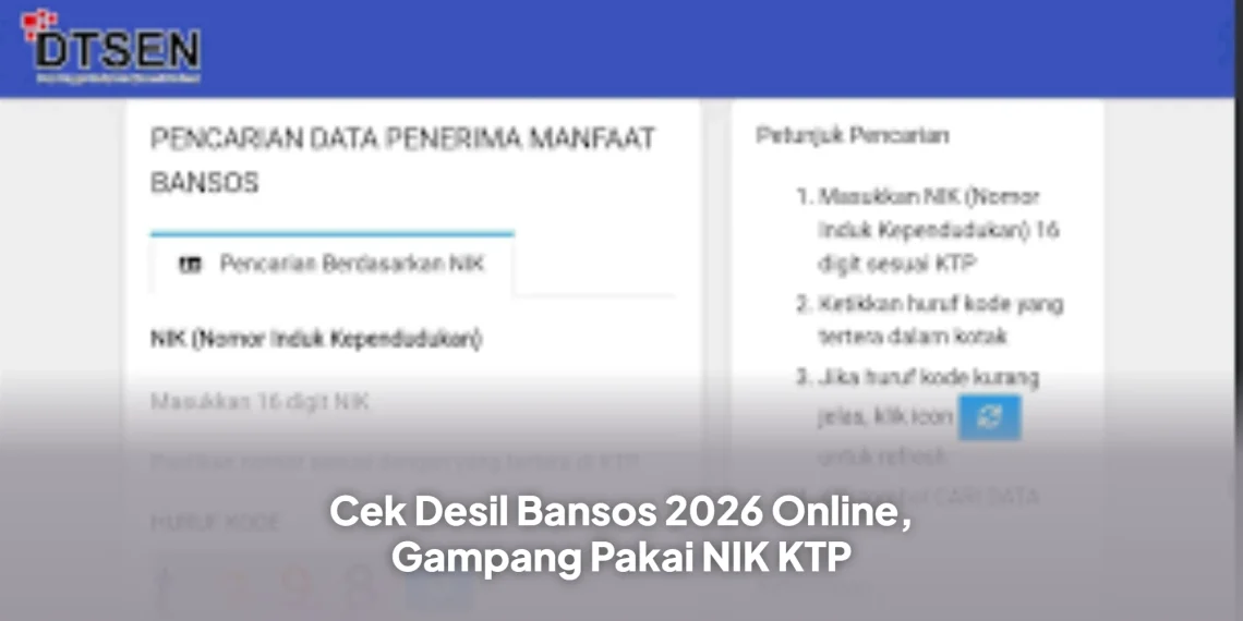 Cek Desil Bansos 2026 Online, Gampang Pakai NIK KTP