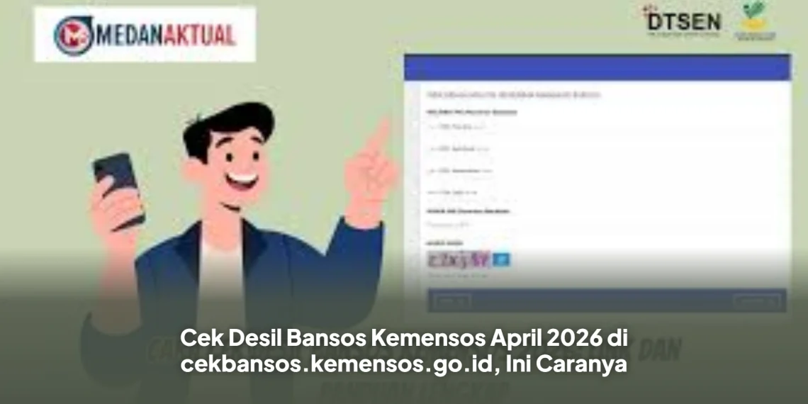 Cek Desil Bansos Kemensos April 2026 di cekbansos.kemensos.go.id, Ini Caranya
