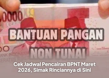 Cek Jadwal Pencairan BPNT Maret 2026, Simak Rinciannya di Sini