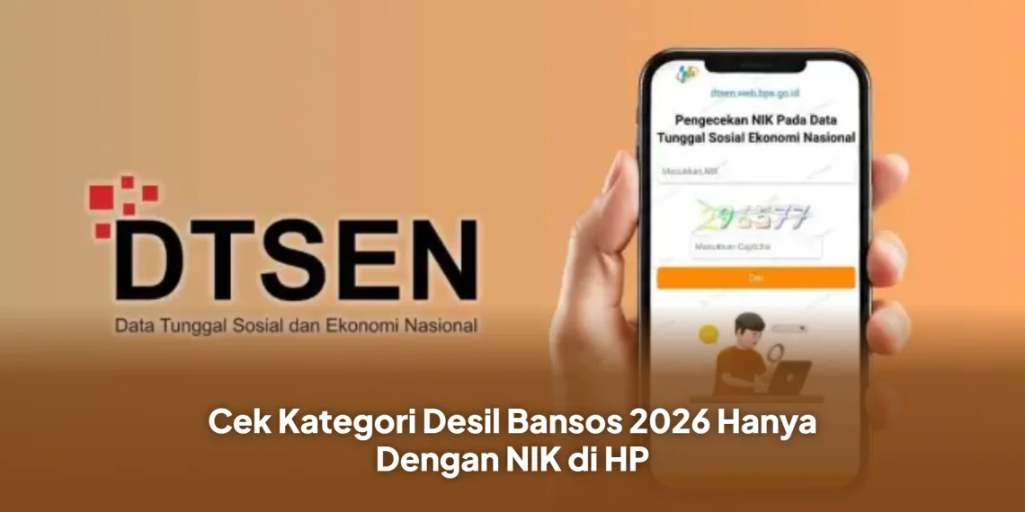 Cek Kategori Desil Bansos 2026 Hanya Dengan NIK di HP