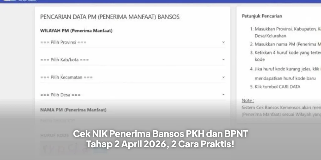 Cek NIK Penerima Bansos PKH dan BPNT Tahap 2 April 2026, 2 Cara Praktis!