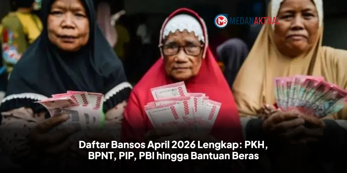 Daftar Bansos April 2026 Lengkap: PKH, BPNT, PIP, PBI hingga Bantuan Beras