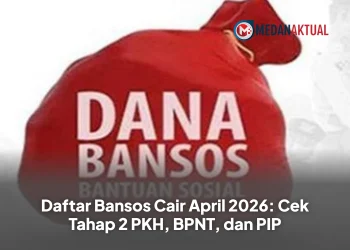 Daftar Bansos Cair April 2026: Cek Tahap 2 PKH, BPNT, dan PIP