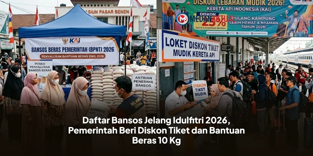 Daftar Bansos Jelang Idulfitri 2026, Pemerintah Beri Diskon Tiket dan Bantuan Beras 10 Kg