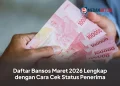 Daftar Bansos Maret 2026 Lengkap dengan Cara Cek Status Penerima