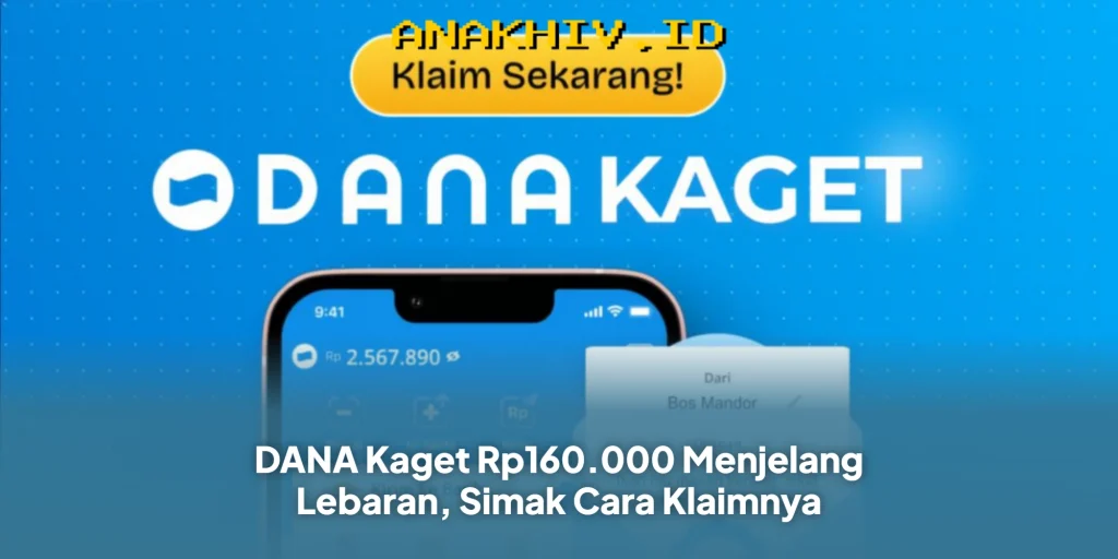 DANA Kaget Rp160.000 Menjelang Lebaran, Simak Cara Klaimnya